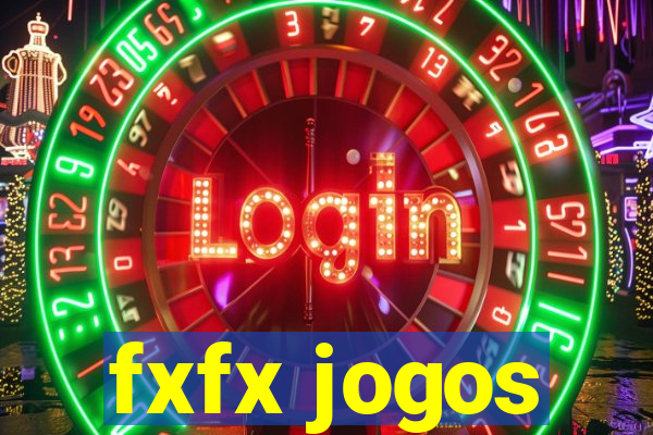 fxfx jogos